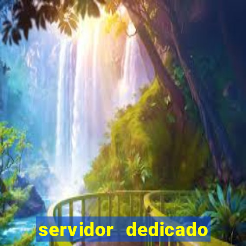 servidor dedicado para jogos brasil